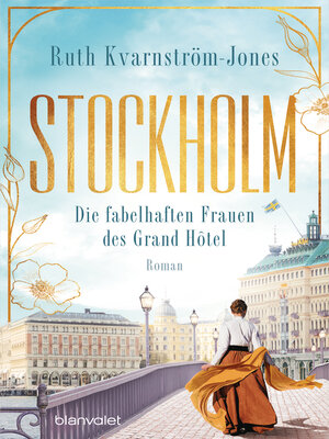 cover image of Stockholm--Die fabelhaften Frauen des Grand Hôtel